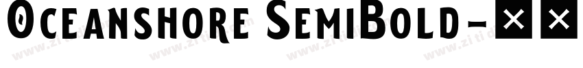 Oceanshore SemiBold字体转换